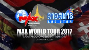 Max World Tour 2017 Vientiane
